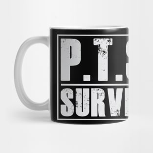 PTSD (Post Traumatic Stress Disorder) Survivor Tshirt Mug